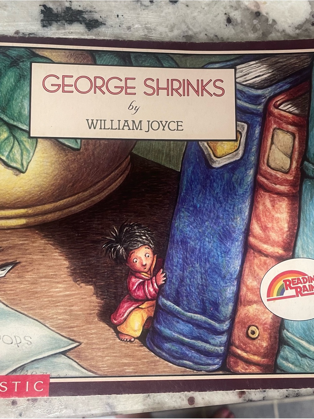 George Shrinks Kids paperback book. Written by William Joyce. Delightful story.